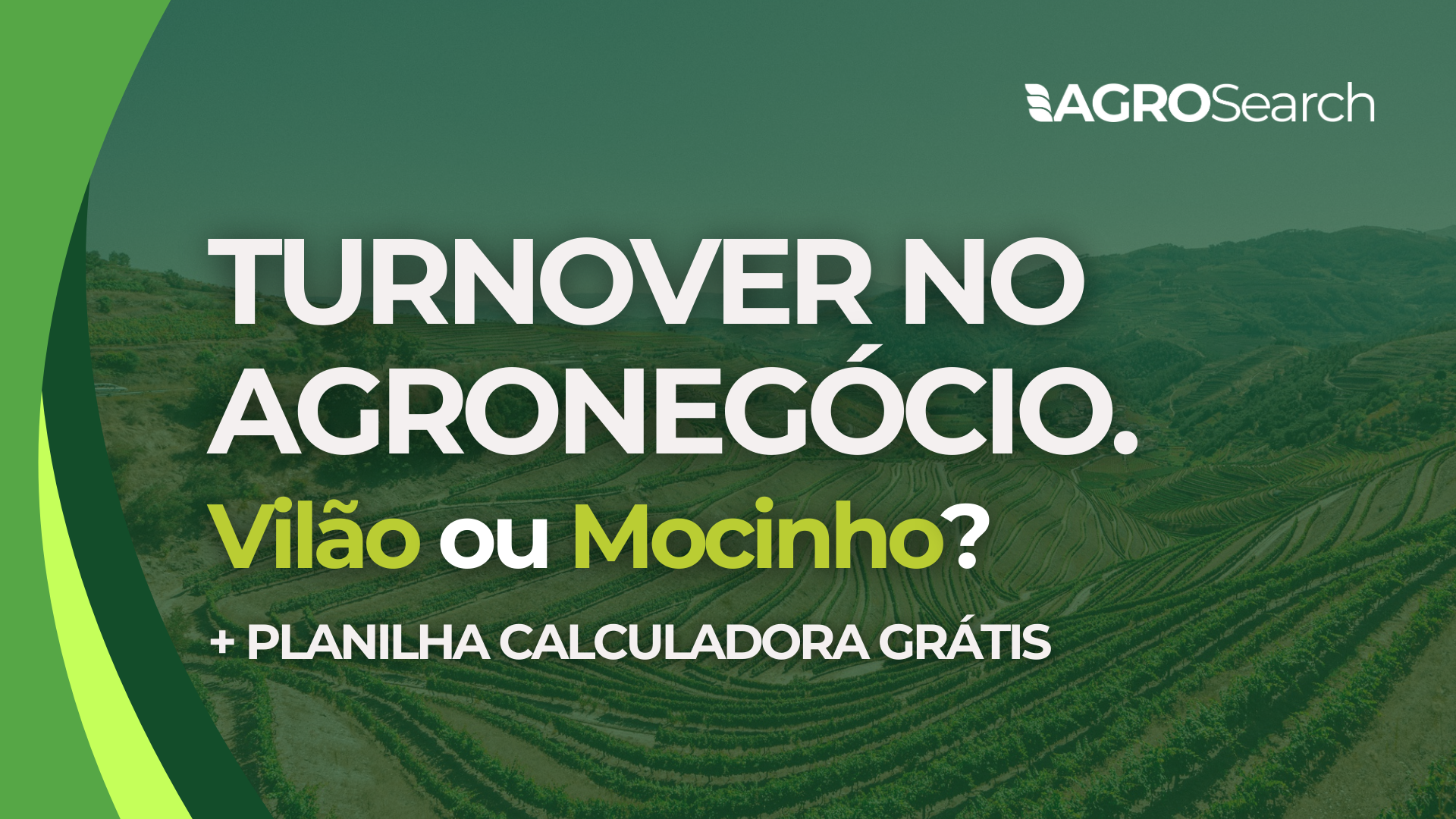 Turnover no agronegócio: vilão ou mocinho?