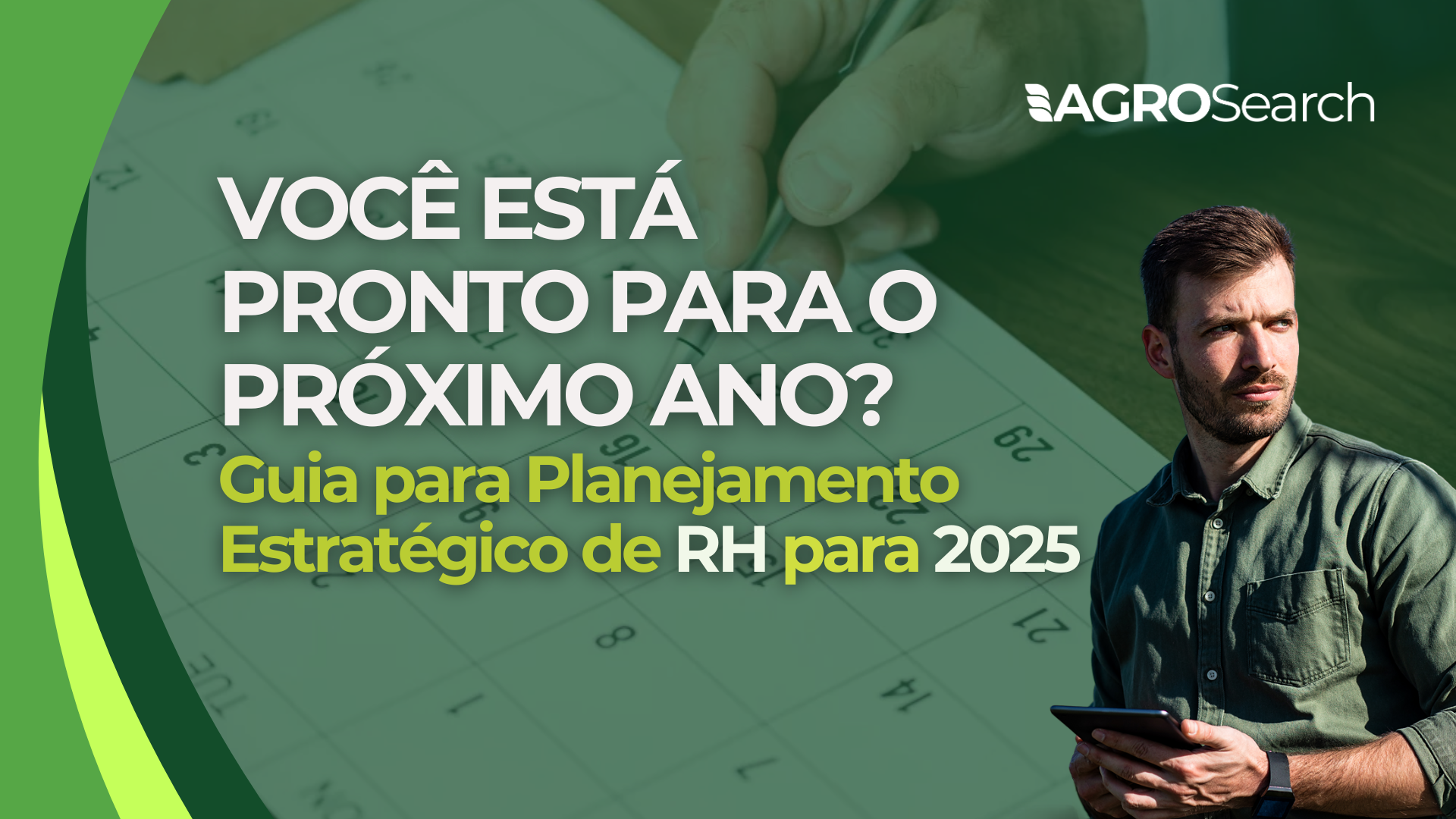 Você está pronto para o próximo ano? Guia para Planejamento Estratégico de RH para 2025